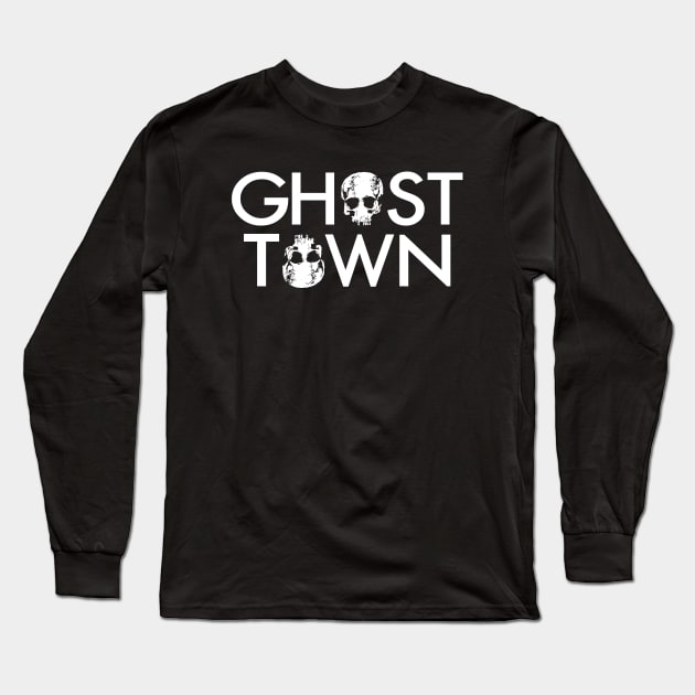 Ghost Town Haunted True Crime Podcast Long Sleeve T-Shirt by Ghost Of A Chance 